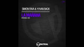 TR215 Simon Fava & Yvvan Back - La Mañana (Original Mix)