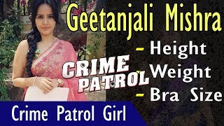 Geetanjali (Crime Patrol Actress) Biography | Age | Height | Weight | Gyan Junction