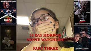 31 DAY HORROR MOVIE WATCHLIST — PART THREE