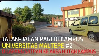 Jalan-Jalan di Kampus Universitas Maltepe, Istanbul Asia #2