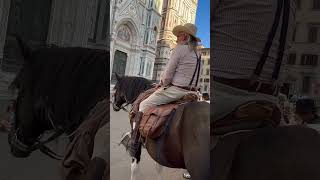 Wow - Cowboy at Florence cathedral 😃