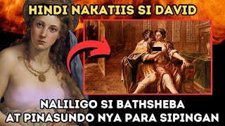 Natukso si David Habang Naliligo si Bathsheba Kaya Hindi Nakapagpigil