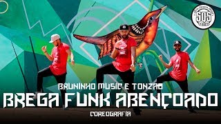 Bruninho Music e Tonzão - Brega Funk abençoado | SQS  Dance (Coreografia Funk Gospel)