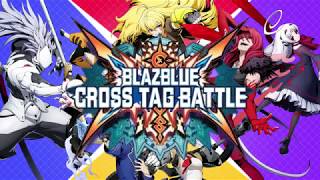 BlazBlue  Cross Tag Battle   Character Trailer