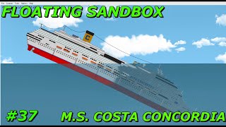 Floating Sandbox #37 | Sinking of the M.S Costa Concordia |