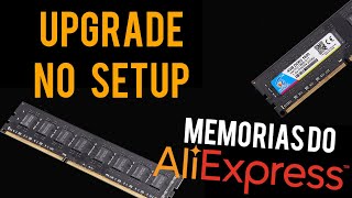 Upgrade  no setup - memórias do AliExpress