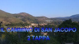 IL CAMMINO DI SAN JACOPO 2 tappa