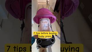 Baby ke liye pram kharidne se pehle in 7 bato ka dhyan rakhe | 7 tips before buying baby pram buggy