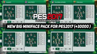 PES 2017 | BIG MINI FACE PACK (30000) 2024 | 1/15/24 | PC