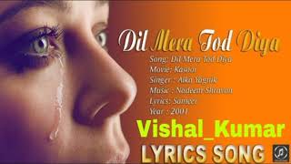 Kasoor Hindimp3.Mobi Songs Dil Mera Tod Diya DjVSL Kumar