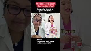 Que pasta dental usar en niños!!