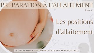 Préparation à l'allaitement - Quelles positions d'allaitement adopter ?