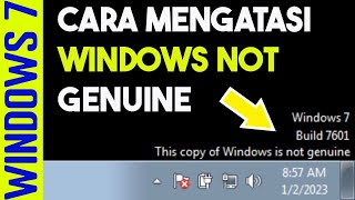 Cara Mengatasi Windows Not Genuine Windows 7 (100% FIX)