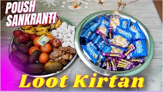 Makar Sankranti Loot Kirtan 2023