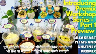 Introducing Premix of Breakfast Items & Chutney | Preview Short Video | The Apurva's Kitchen