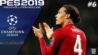 Namatin UCL 2018/2019 pake Liverpool di PES 2019 Episode #6 - PES 2019 PC Game