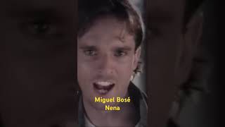 Miguel Bosé. Nena