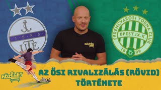 Fradi VS Újpest - az ősi rivalizálás rövid története | KözÉlet #034