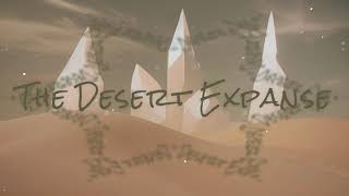 The Desert Expanse - (Original Soundtrack)