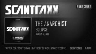 The Anarchist - Eclipse (HQ + HD Preview)