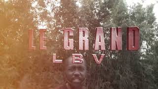 LE GRAND LBV Ep2 - TRIS X FOX LE SD X JOHNNYBGOOD