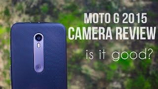 Moto G 2015 In Depth Camera Review! Awesome Camera?