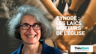 Synode, les laïcs moteurs de l’Église