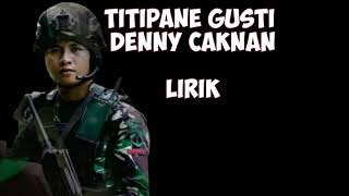 Denny caknan titipane gusti (lirik musik)