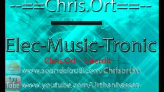 [Music] Chris.Ort - Interdit