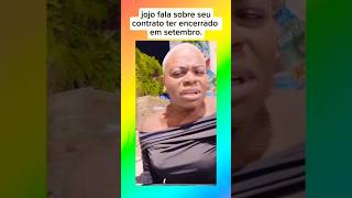 Jojo fala sobre seu contato ter se encerrado em setembro