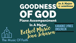 GOODNESS OF GOD Piano Accompaniment in A (+1) [Karaoke lyrics onscreen]