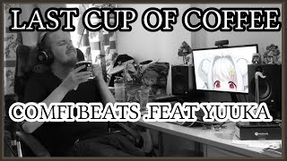 Last Cup of Coffee [Comfi Beats] Band Cover