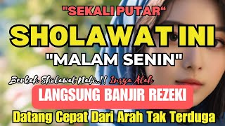 SHOLAWAT PALING MANJUR PENGHANCUR SEGALA KESULITAN DAN PENARIK REZEKI