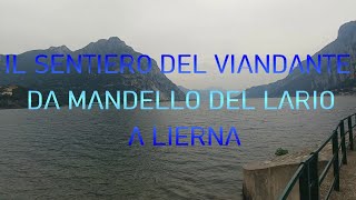 IL SENTIERO DEL VIANDANTE da mandello del lario a lierna