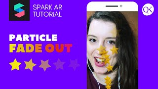 How to Fade Out Particle Before They Die (learn how to use Java Script in SPARK AR)