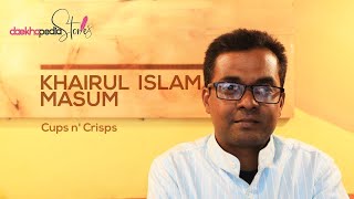 Daekhopedia Stories: Episode 55 | Khairul Islam Masum