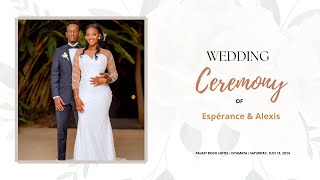 Espérance  and Alexis Wedding Ceremony | July 13, 2024