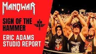 Eric Adams (MANOWAR) - Sign Of The Hammer 2024 Recording Updates  🔊 And More 🔥