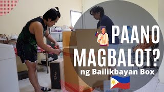 Paano Mag Balot ng Balikbayan Box sa Pilipinas OFW Thailand