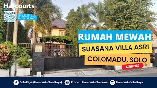 REVIEW JUAL RUMAH  Mewah  Suasana Villa Asri di Colomadu