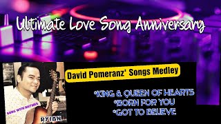 DAVID POMERANZ SONGS MEDLEY/ RYIAN F. ALMELOR