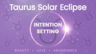 Taurus Solar Eclipse Intention Setting | Reiki ASMR + Yoga Nidra ♉🌙✨