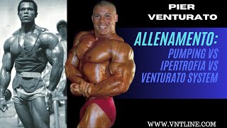 ALLENAMENTO: pumping vs ipertrofia vs Venturato system