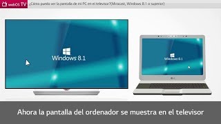 Soporte LG España - Screen Share en webOS desde PC con Windows 8.1 o 10 en SmartTV LG