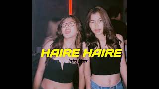 INDIA VIRAL TIKTOK 2024 🔥  REMIX HAIRE HAIRE  🔥  MIXING BY ( MUSLIM LASTARDA )