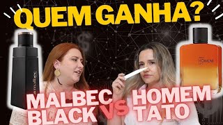 Malbec Black Vs Natura Homem Tato, quem leva a melhor nessa batalha?