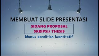 Anti gagal !!! Membuat Slide PPT Presentasi Sidang Proposal Skripsi/ Thesis