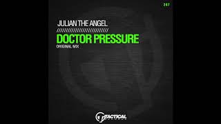 TR207 Julian the Angel - Doctor Pressure (Original Mix)