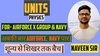 UNITS || Physics || By Naveen Sir