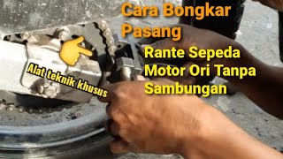 Alat Teknik Pasang Rantai Sepeda Motor Ori Yang Tanpa Sambungan